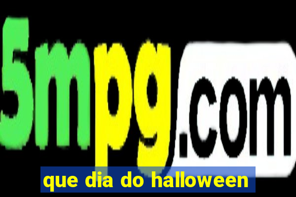 que dia do halloween